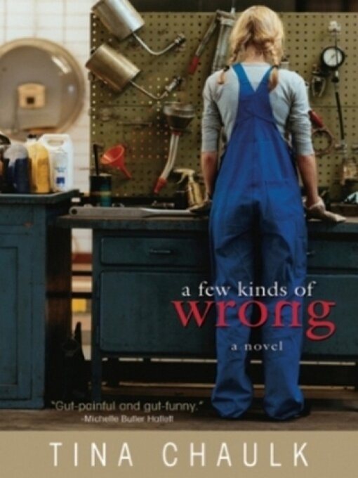 Title details for A Few Kinds of Wrong by Tina Chaulk - Available